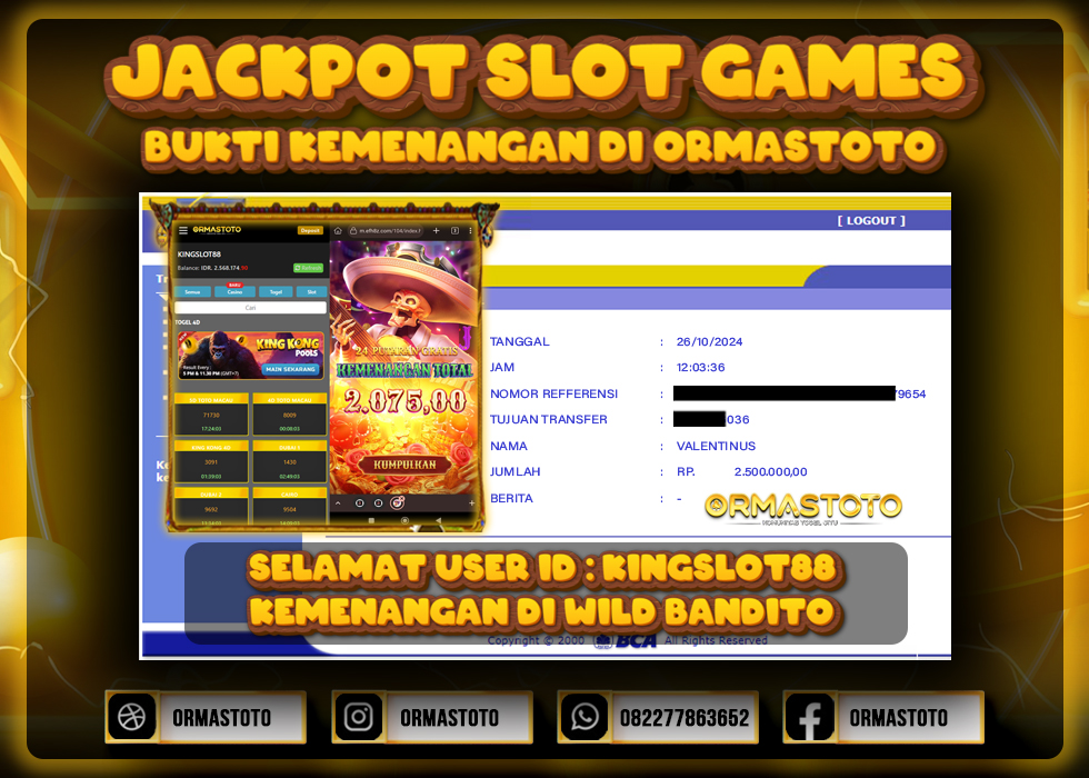 JACKPOT WILD BANDITO DI ORMASTOTO LANGSUNG LUNAS WITHDRAW 2,5JUTA RUPIAH